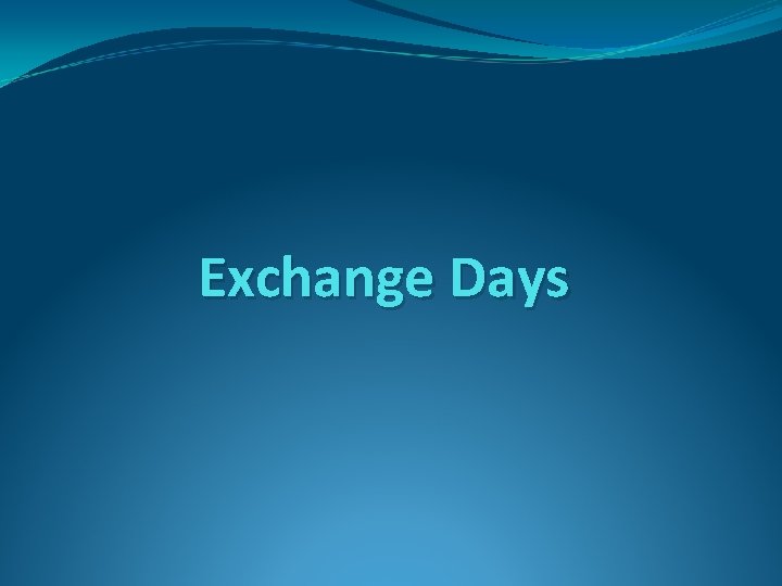 Exchange Days 