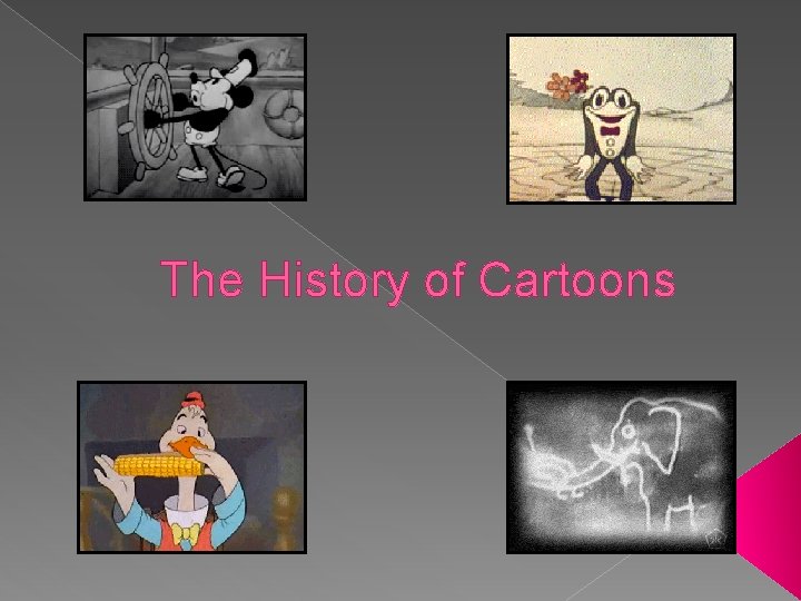 The History of Cartoons 