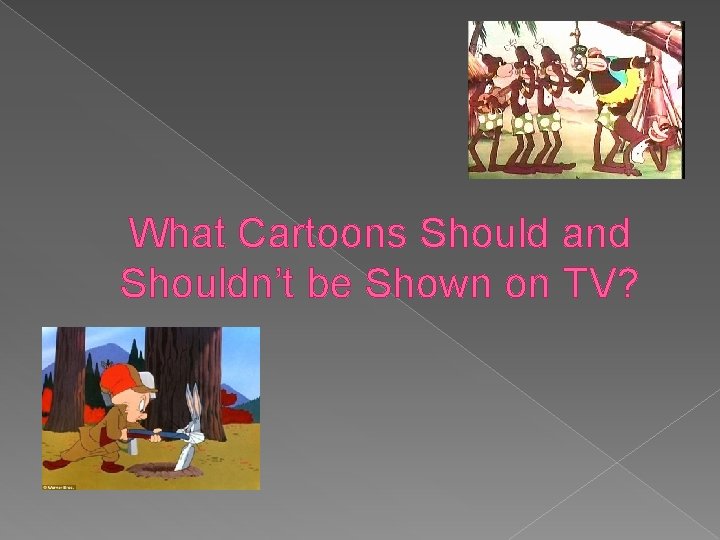 What Cartoons Should and Shouldn’t be Shown on TV? 