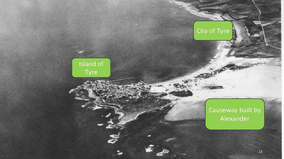 City of Tyre Island of Tyre Causeway built by Alexander 13 
