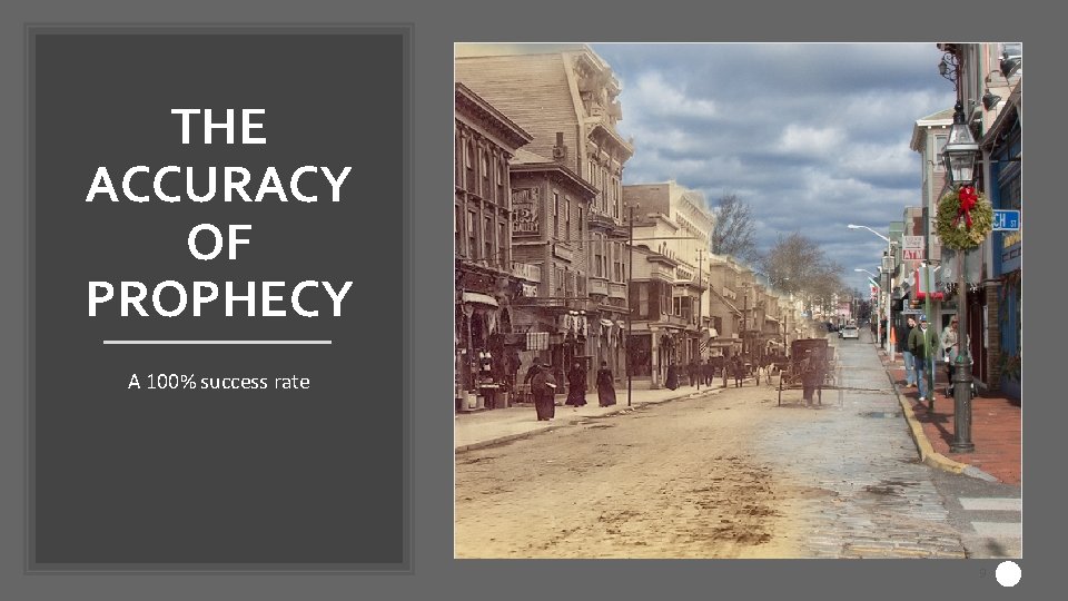 THE ACCURACY OF PROPHECY A 100% success rate 9 
