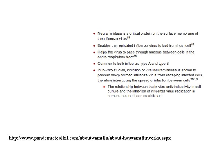 http: //www. pandemictoolkit. com/about-tamiflu/about-howtamifluworks. aspx 
