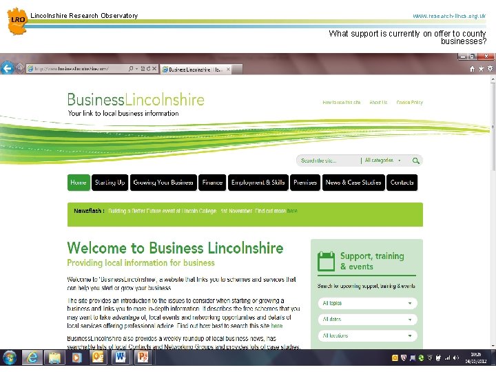 Lincolnshire Research Observatory www. research-lincs. org. uk What support is currently on offer to