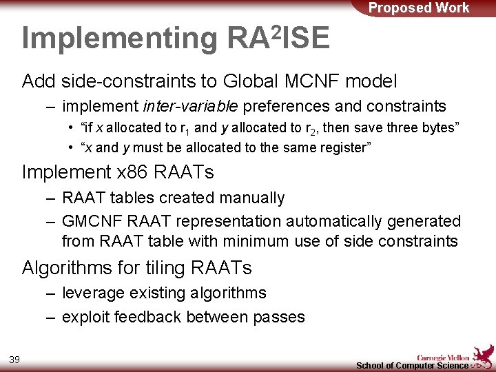 Proposed Work Implementing RA 2 ISE Add side-constraints to Global MCNF model – implement