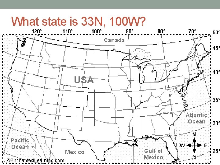 What state is 33 N, 100 W? 