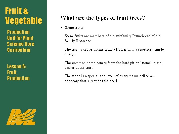 Fruit & Vegetable Production Unit for Plant Science Core Curriculum Lesson 6: Fruit Production