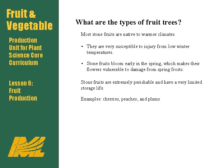 Fruit & Vegetable Production Unit for Plant Science Core Curriculum Lesson 6: Fruit Production
