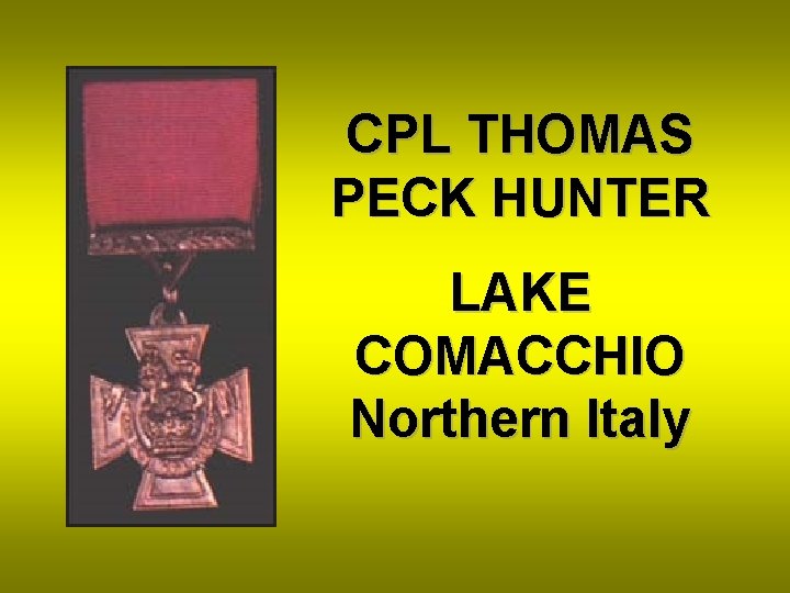 CPL THOMAS PECK HUNTER LAKE COMACCHIO Northern Italy 