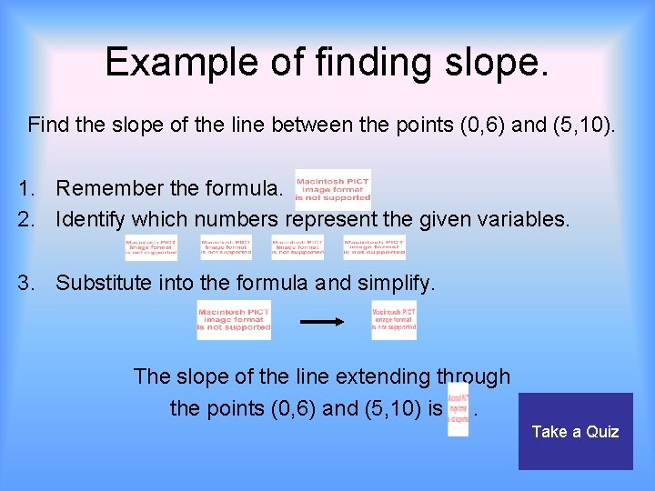 Example of finding slope. Find the slope of the line between the points (0,