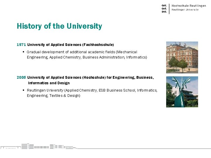 History of the University 1971 University of Applied Sciences (Fachhochschule) § Gradual development of