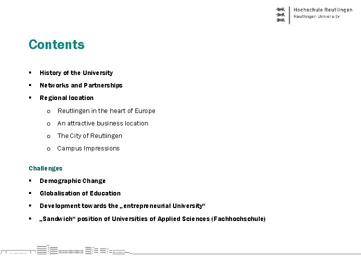 Contents § History of the University § Networks and Partnerships § Regional location o