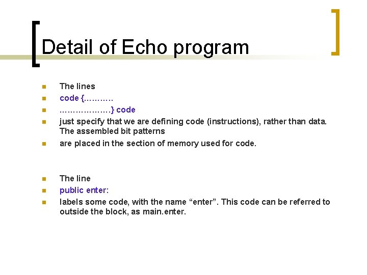 Detail of Echo program n n n n The lines code {………. . ……………….