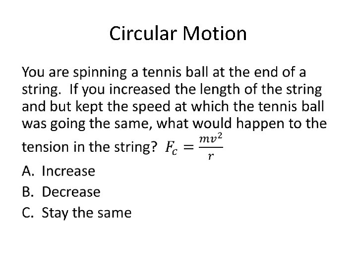 Circular Motion • 