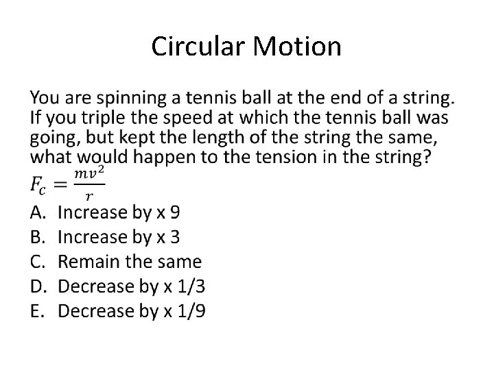 Circular Motion • 