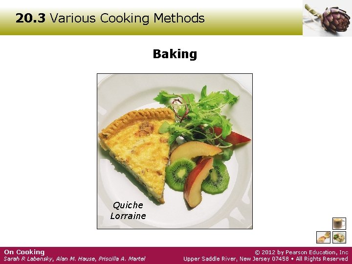 20. 3 Various Cooking Methods Baking Quiche Lorraine On Cooking Sarah R Labensky, Alan