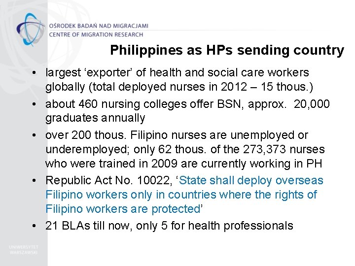 Philippines as HPs sending country • largest ‘exporter’ of health and social care workers