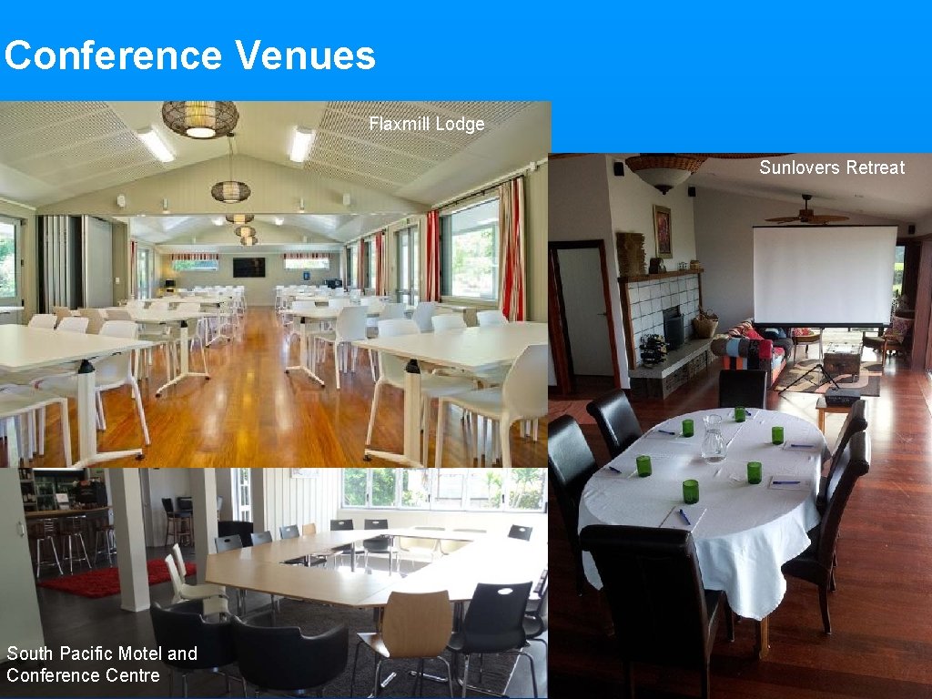 Conference Venues Flaxmill Lodge Sunlovers Retreat South Pacific Motel and Conference Centre 