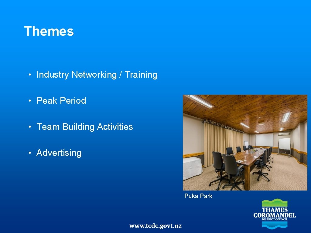 Themes • Industry Networking / Training • Peak Period • Team Building Activities •