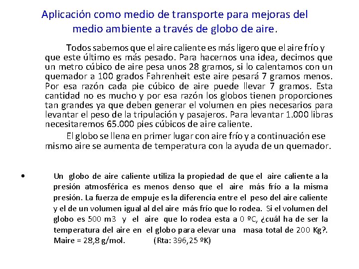 Aplicación como medio de transporte para mejoras del medio ambiente a través de globo