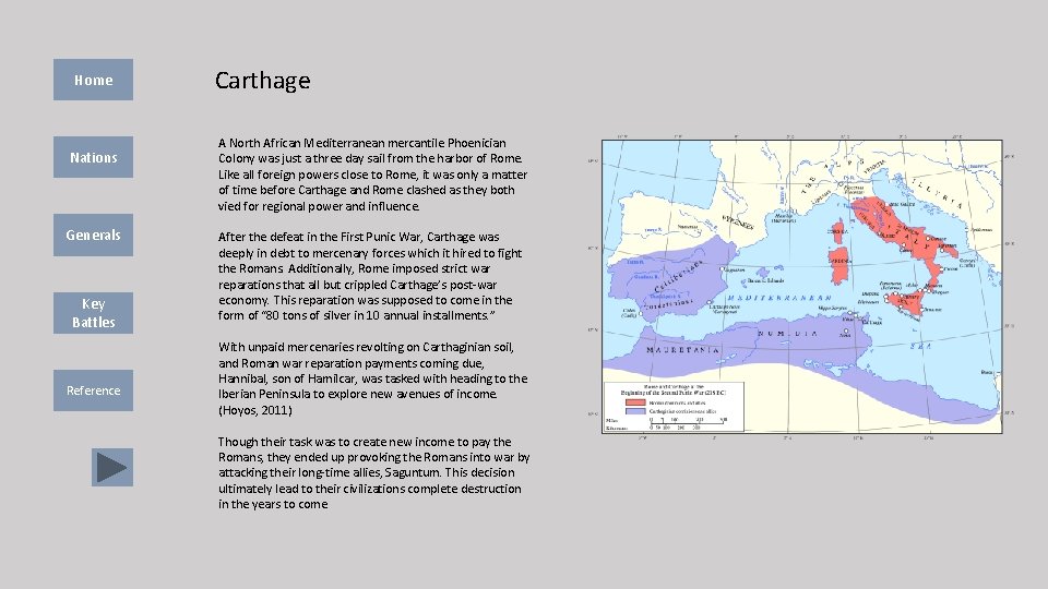 Home Nations Generals Key Battles Reference Carthage A North African Mediterranean mercantile Phoenician Colony