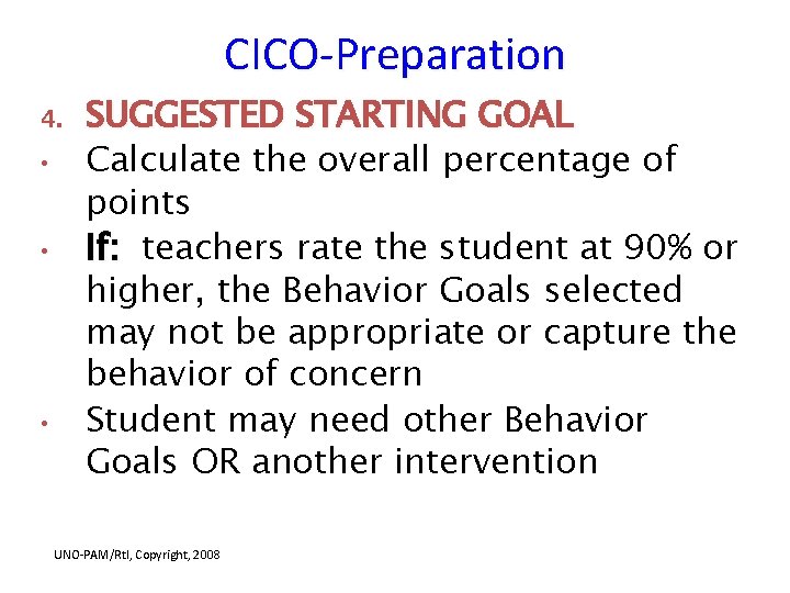CICO-Preparation 4. • • • SUGGESTED STARTING GOAL Calculate the overall percentage of points