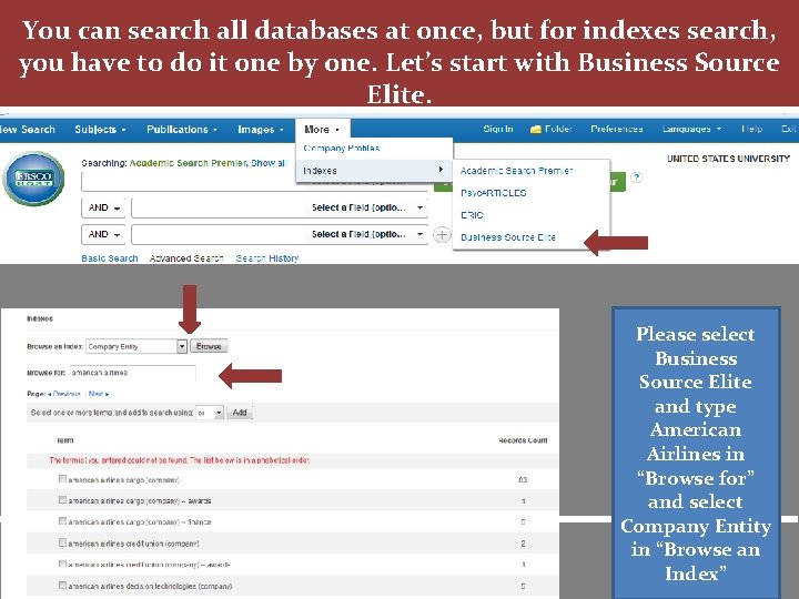 You can search all databases at once, but for indexes search, you have to