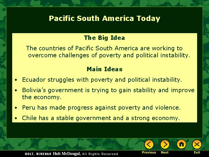 Pacific South America Today The Big Idea The countries of Pacific South America are