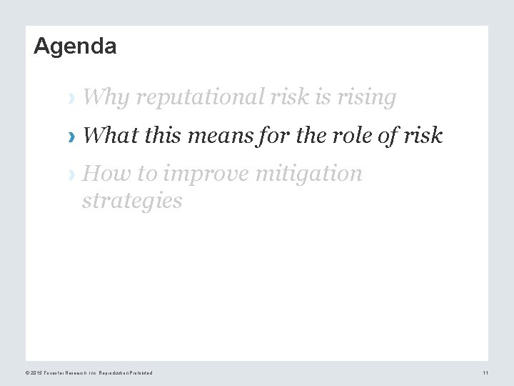 Agenda › Why reputational risk is rising › What this means for the role
