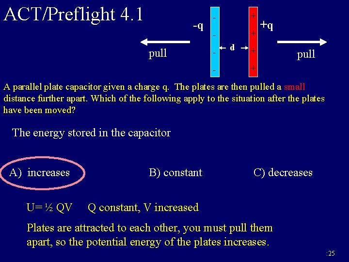 ACT/Preflight 4. 1 -q pull - + - d +q + pull + A