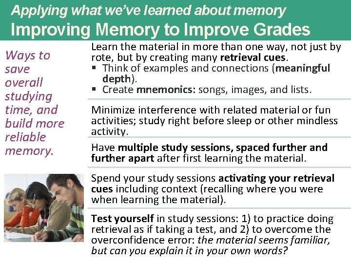 Applying what we’ve learned about memory Improving Memory to Improve Grades Ways to save