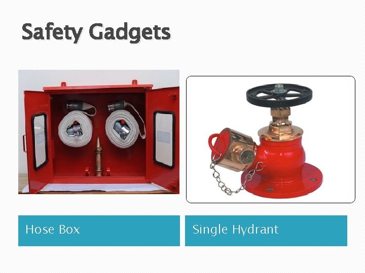 Safety Gadgets Hose Box Single Hydrant  Safety Gadgets Hose Box Single Hydrant