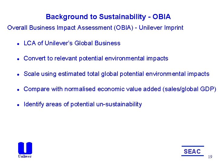 Background to Sustainability - OBIA Overall Business Impact Assessment (OBIA) - Unilever Imprint l