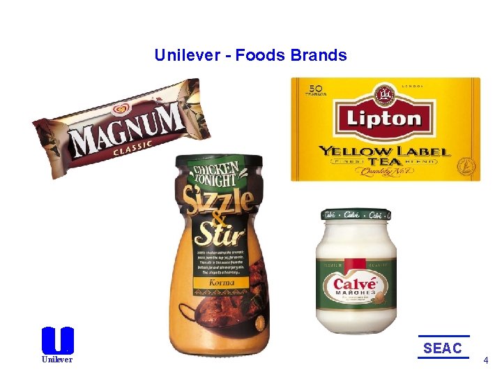 Unilever - Foods Brands Unilever SEAC 4 