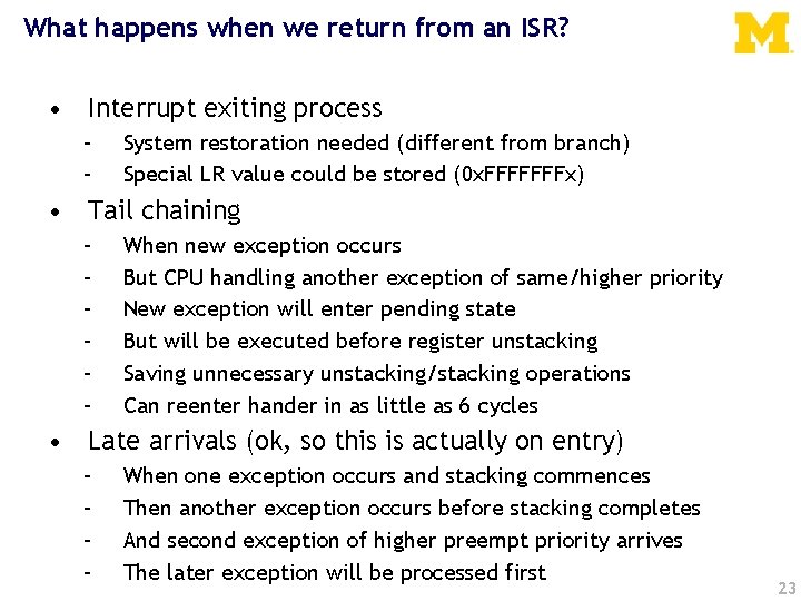 What happens when we return from an ISR? • Interrupt exiting process – –