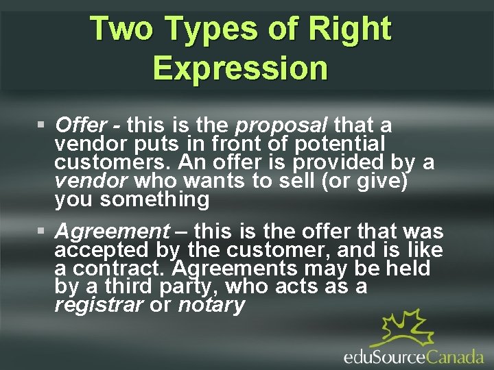 Two Types of Right Expression Offer - this is the proposal that a vendor