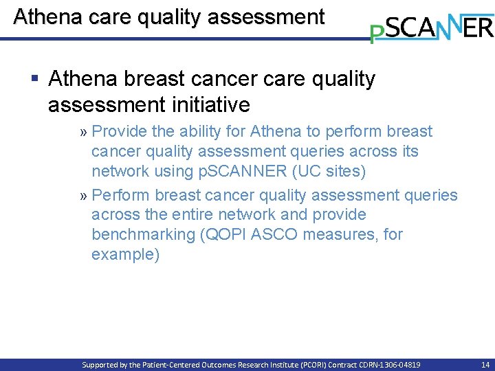 Athena care quality assessment § Athena breast cancer care quality assessment initiative » Provide