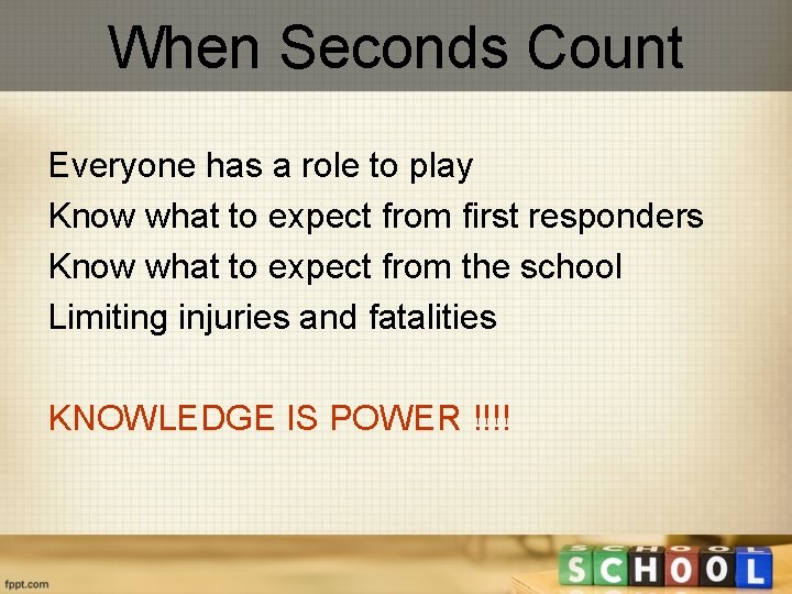 When Seconds Count Everyone has a role to play Know what to expect from