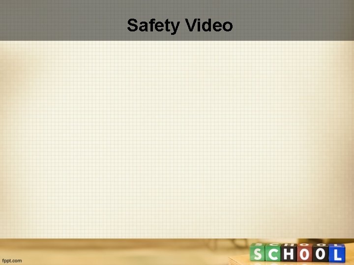 Safety Video 