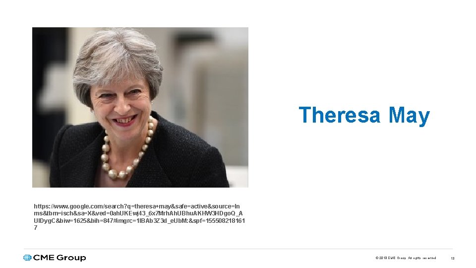 Theresa May https: //www. google. com/search? q=theresa+may&safe=active&source=ln ms&tbm=isch&sa=X&ved=0 ah. UKEwj 43_6 x 7 Mrh.