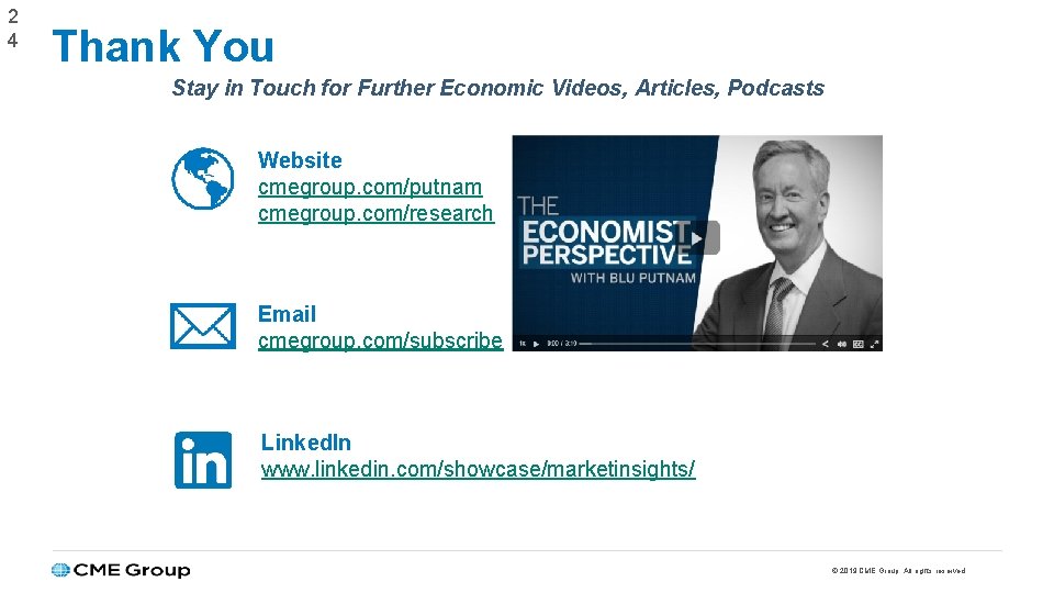 2 4 Thank You Stay in Touch for Further Economic Videos, Articles, Podcasts Website