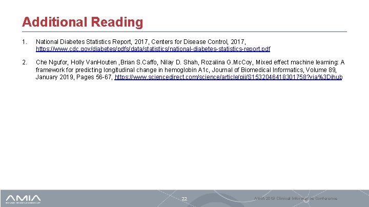 Additional Reading 1. National Diabetes Statistics Report, 2017, Centers for Disease Control, 2017, https: