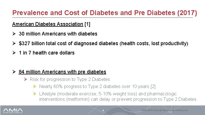 Prevalence and Cost of Diabetes and Pre Diabetes (2017) American Diabetes Association [1] Ø