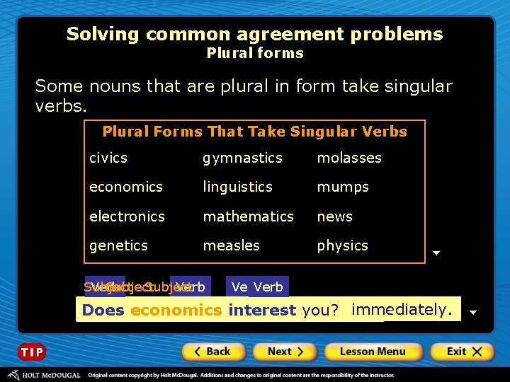 Solving common agreement problems Plural forms Some nouns that are plural in form take