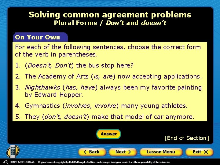 Solving common agreement problems Plural Forms / Don’t and doesn’t On Your Own For