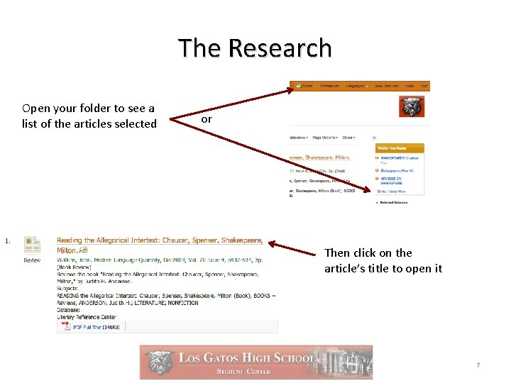 The Research Open your folder to see a list of the articles selected or