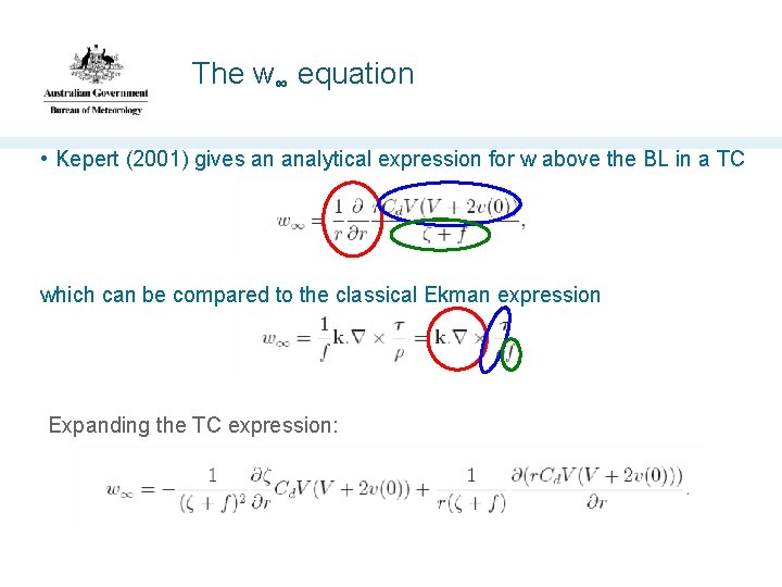 The w∞ equation • Kepert (2001) gives an analytical expression for w above the