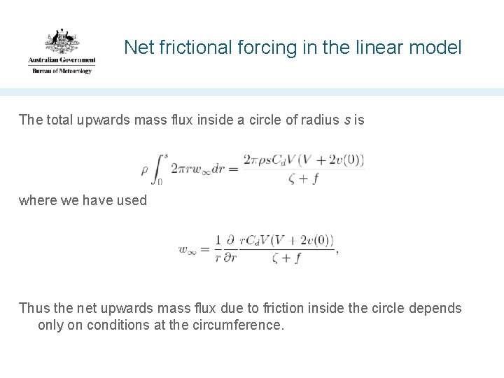 Net frictional forcing in the linear model The total upwards mass flux inside a