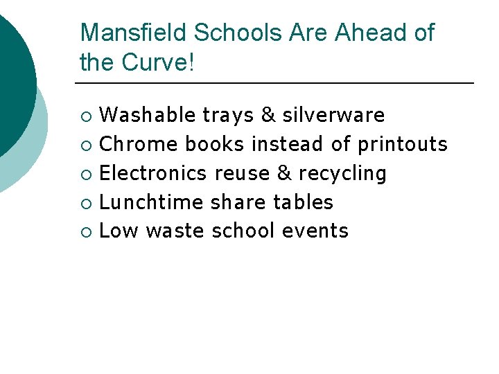 Mansfield Schools Are Ahead of the Curve! Washable trays & silverware ¡ Chrome books