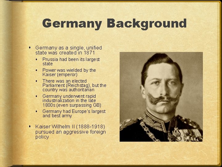 Germany Background Germany as a single, unified state was created in 1871 Prussia had