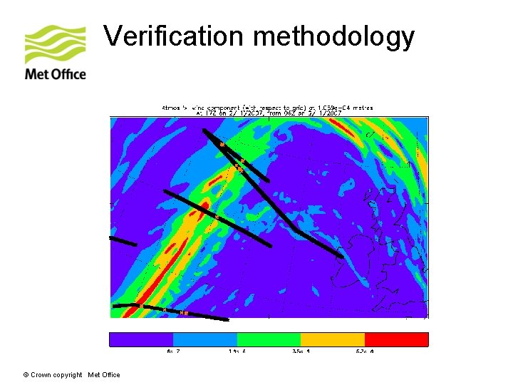 Verification methodology © Crown copyright Met Office 